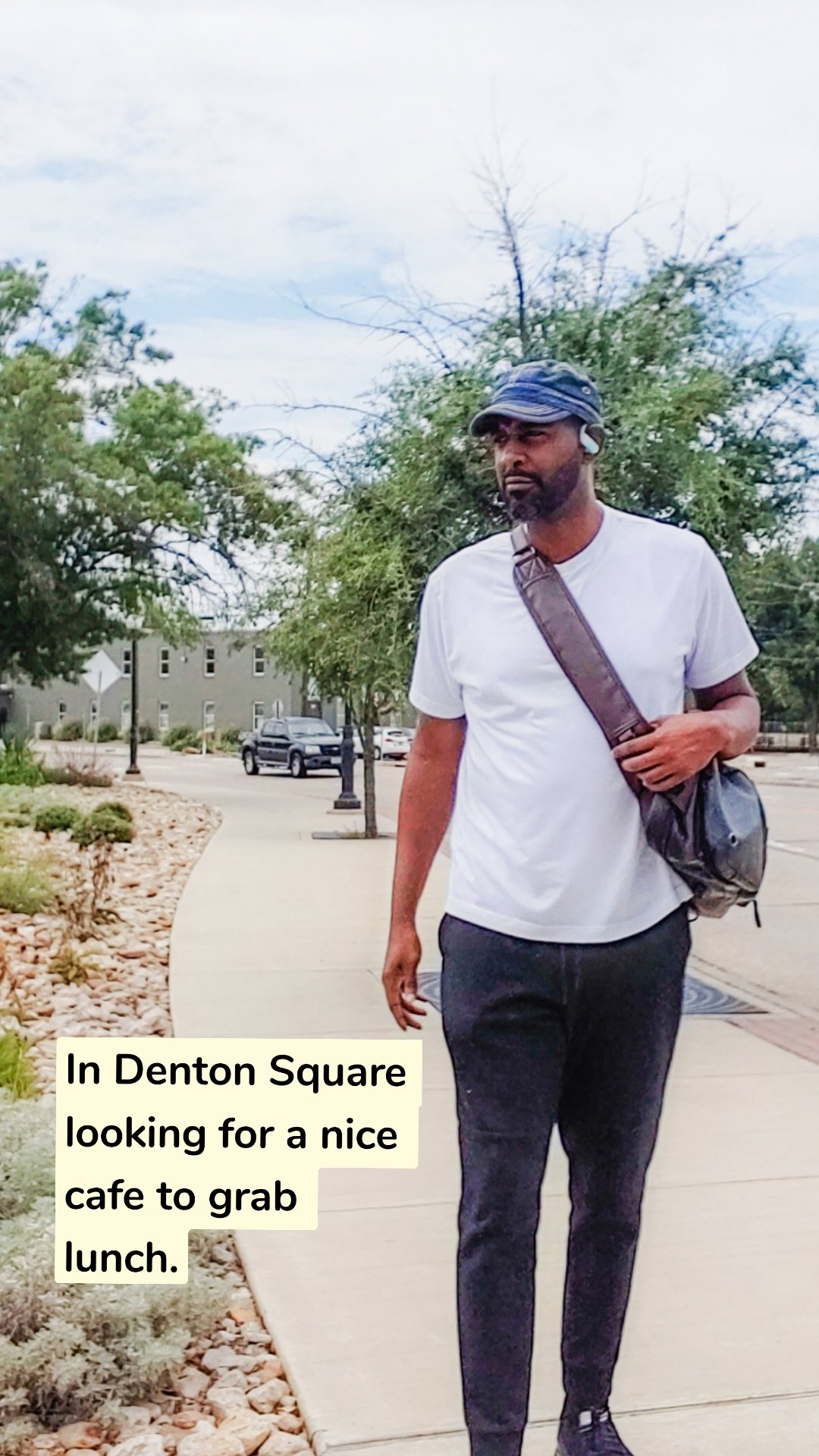 In Denton Square looking for a nice cafe to grab lunch.